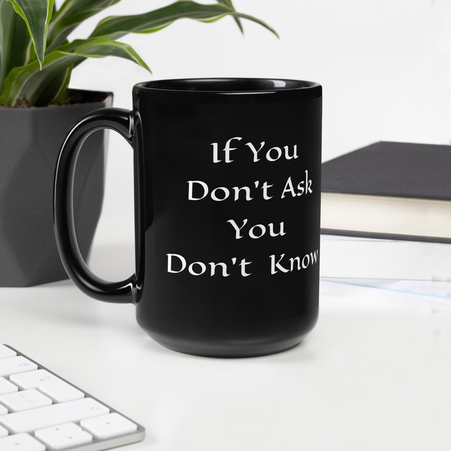 Don't Ask Mug