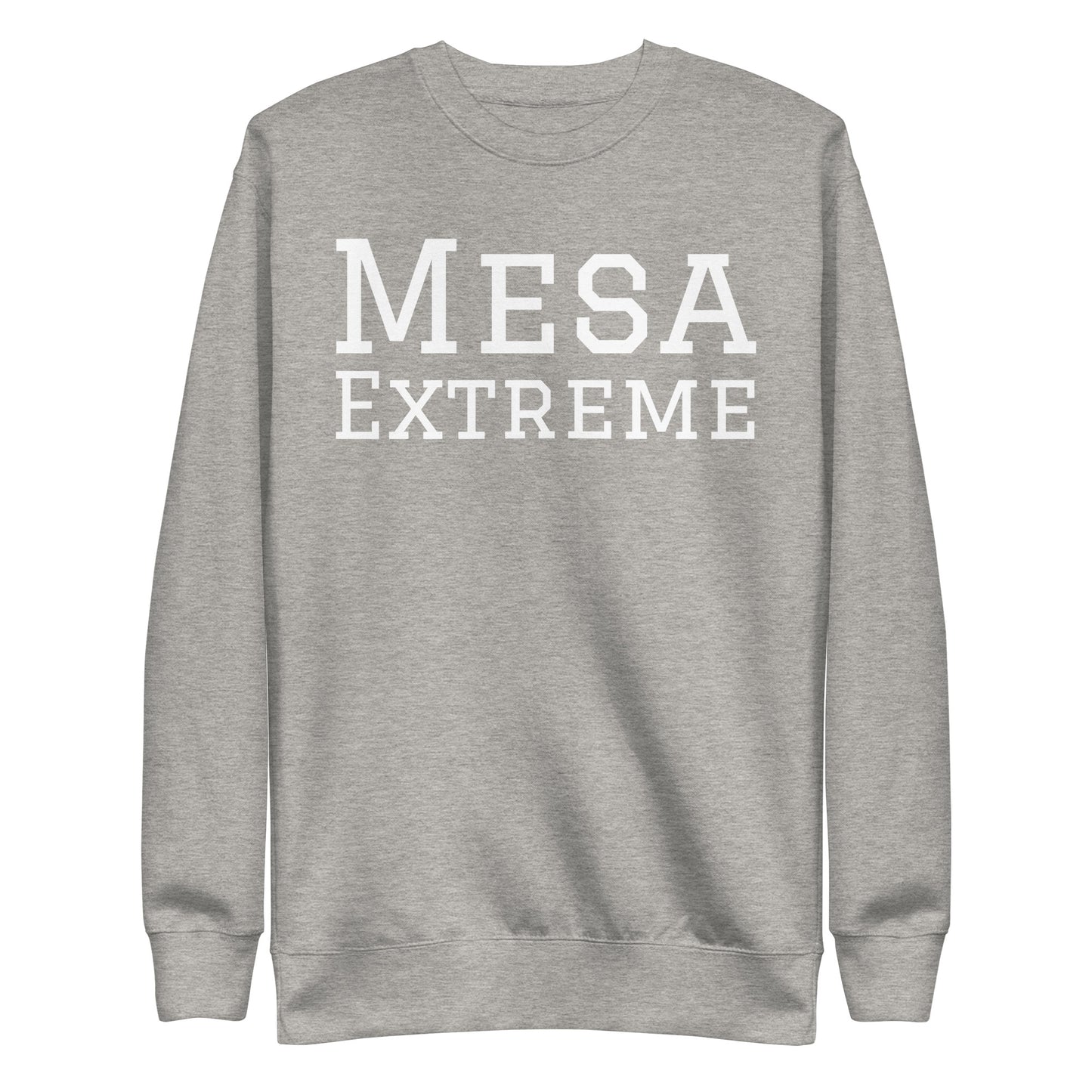 Mesa Extreme Premium Sweatshirt